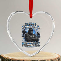 Im Not A Gorilla But I Can Beat Off A 100 Men Heart Crystal Glass Ornament Funny Quotes