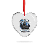 Im Not A Gorilla But I Can Beat Off A 100 Men Heart Crystal Glass Ornament Funny Quotes