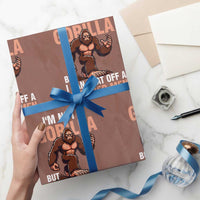 I'm Not A Gorilla But I Can't Beat Off A Hundred Men Wrapping Paper Roll Funny Bigfoot Meme - Wonder Print Shop
