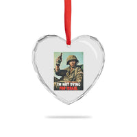 I’m Not Dying For Israel America First Veteran Heart Crystal Glass Ornament Anti Foreign War Military Statement