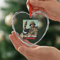 I’m Not Dying For Israel America First Veteran Heart Crystal Glass Ornament Anti Foreign War Military Statement