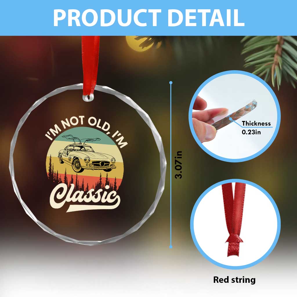 I'm Not Old I'm Classic Crystal Glass Ornament Retro Sports Car Euro Classic