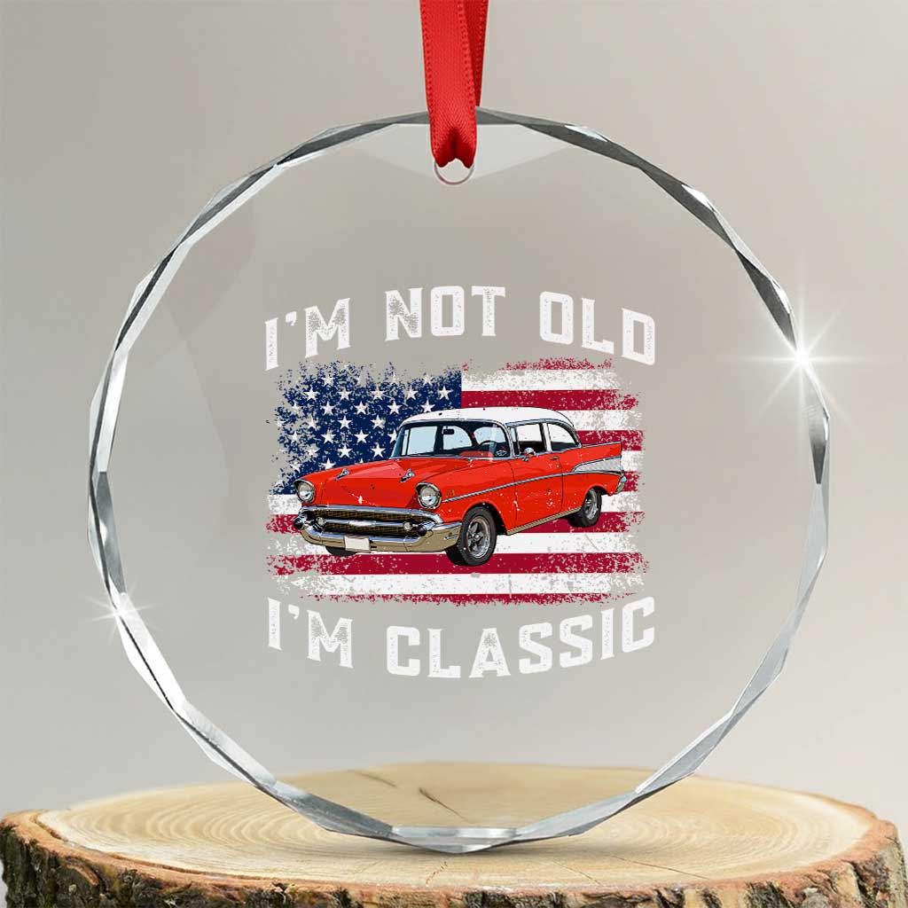 I'm Not Old I'm Classic Crystal Glass Ornament Vintage 1957 Hot Rod Silhouette Patriotic American Flag