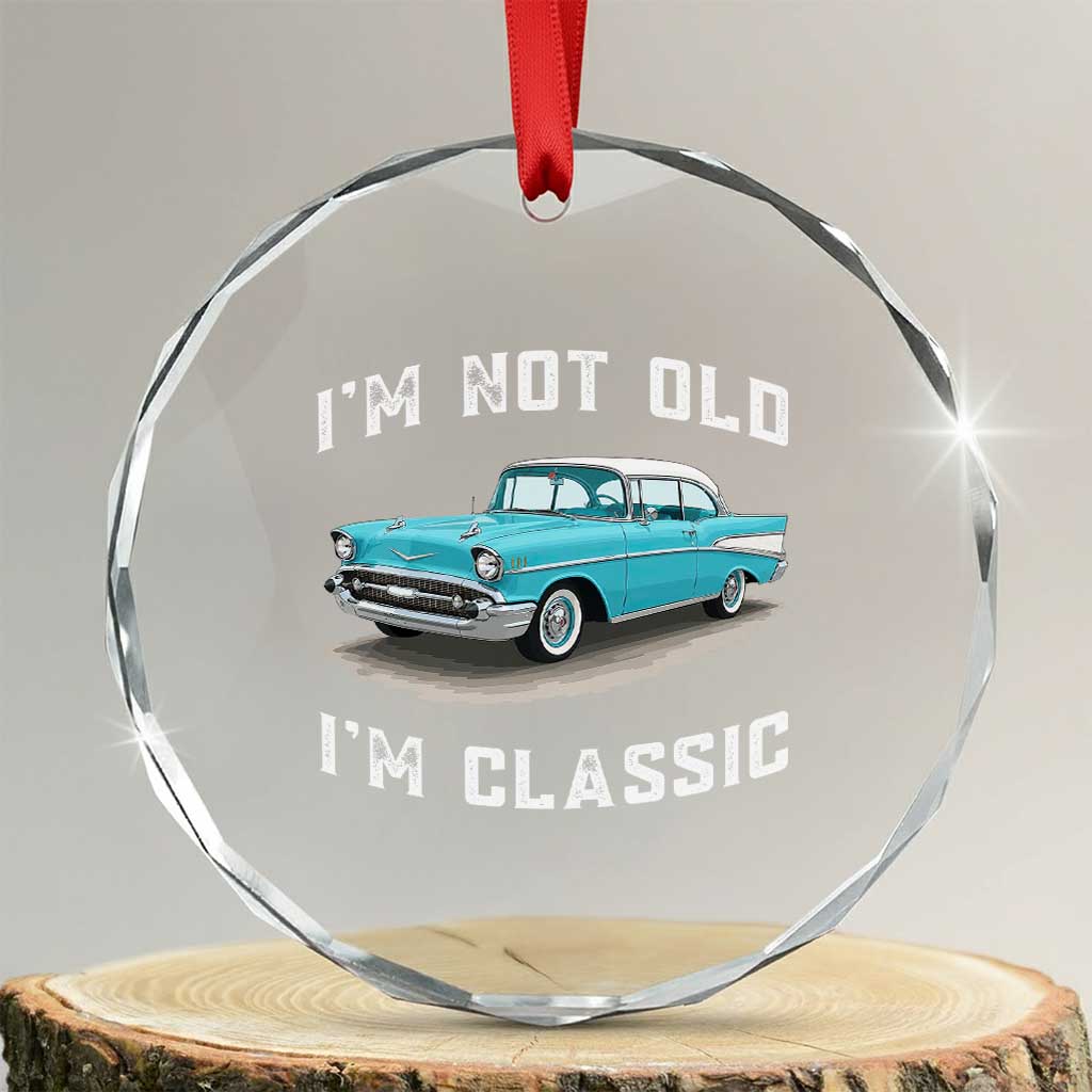 I'm Not Old I'm Classic Crystal Glass Ornament Vintage 1957 Turquoise Classic Car