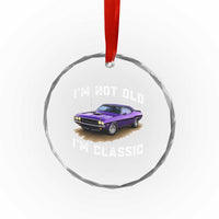 I'm Not Old I'm Classic Crystal Glass Ornament Vintage 1970 Purple Classic Muscle Car