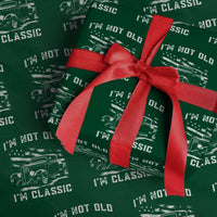 I'm Not Old I'm Classic Wrapping Paper Roll 1932 American Classic Hotrod