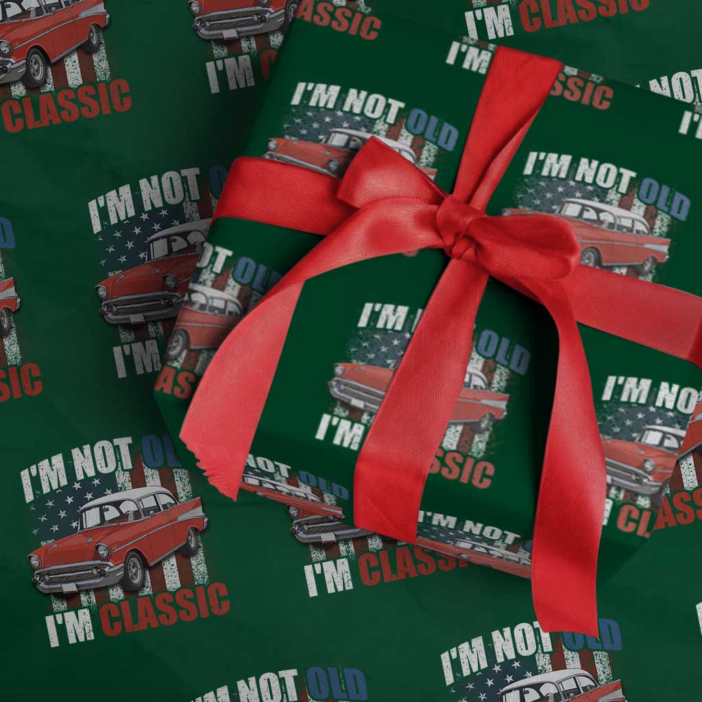I'm Not Old I'm Classic Wrapping Paper Roll American Classic Collector Car US Flag