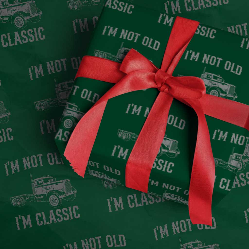I'm Not Old I'm Classic Wrapping Paper Roll Retro Needlenose Semi Truck Old School Distressed Big Rig 18 Wheeler