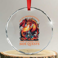 I’m Not Procrastinating I’m Doing Side Quests Crystal Glass Ornament Fantasy Gamer Humor Epic Dragon RPG Adventure - Wonder Print Shop