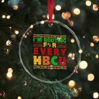 I’m Rooting for Every HBCU Crystal Glass Ornament Pan African Pride College Support Statement