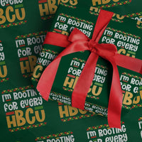 I’m Rooting for Every HBCU Wrapping Paper Roll Black Pride Support Alumni Students Culture Lovers