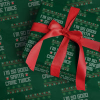 I'm So Good Santa Came Twice Wrapping Paper Roll Funny Ugly Matching Couple Christmas Outfit Pajama - Wonder Print Shop