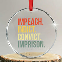 Impeach Indict Convict Imprison Crystal Glass Ornament Subtle FDT