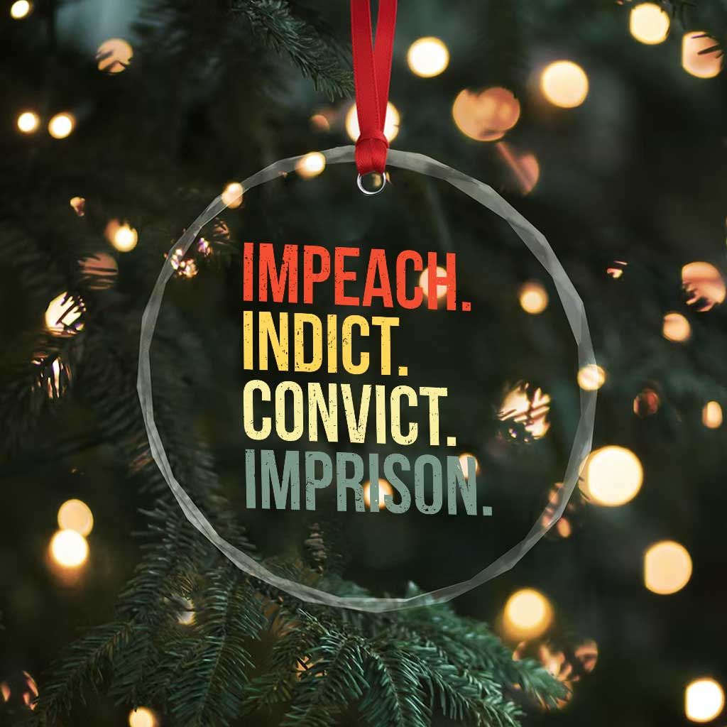 Impeach Indict Convict Imprison Crystal Glass Ornament Subtle FDT