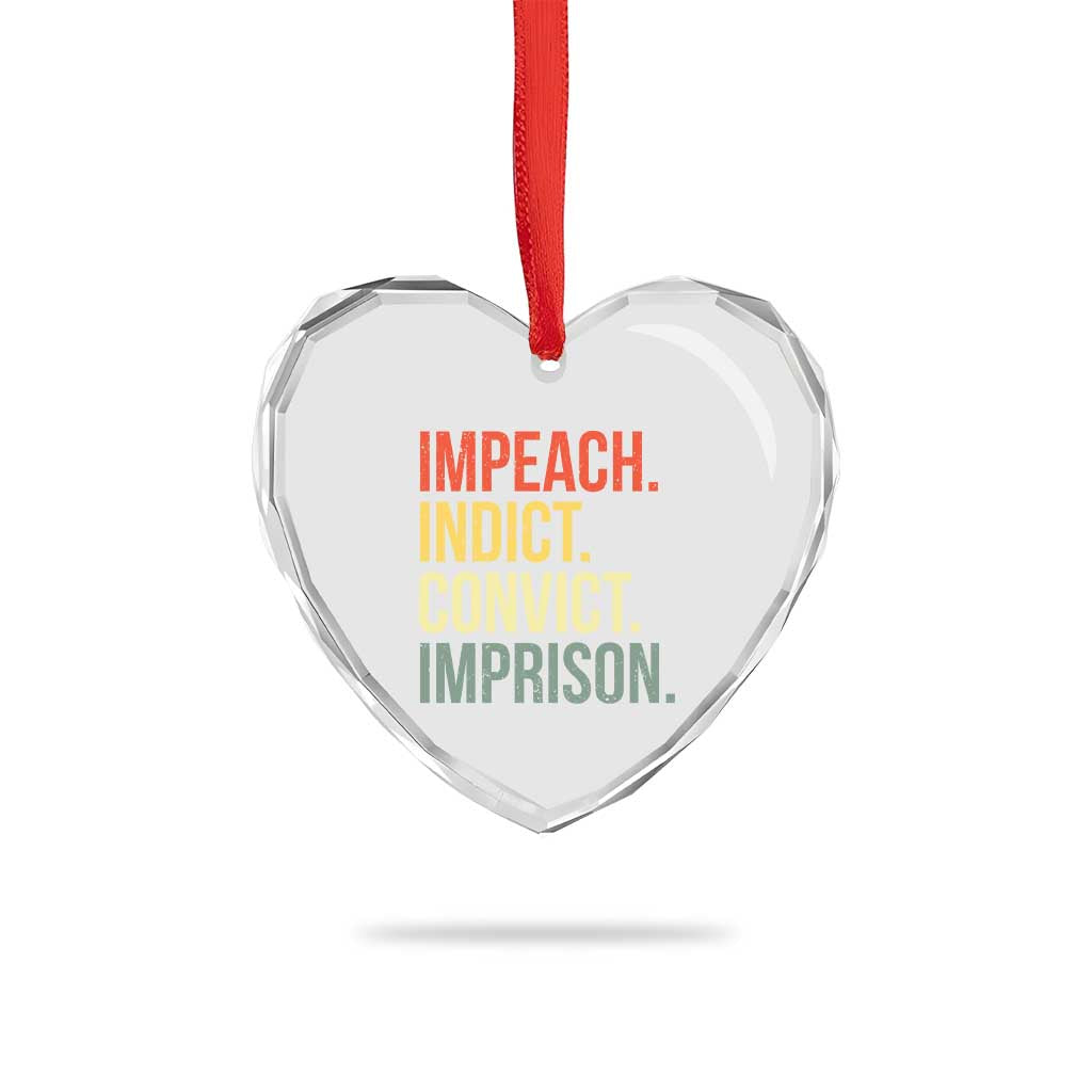 Impeach Indict Convict Imprison Heart Crystal Glass Ornament Subtle FDT