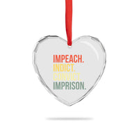 Impeach Indict Convict Imprison Heart Crystal Glass Ornament Subtle FDT
