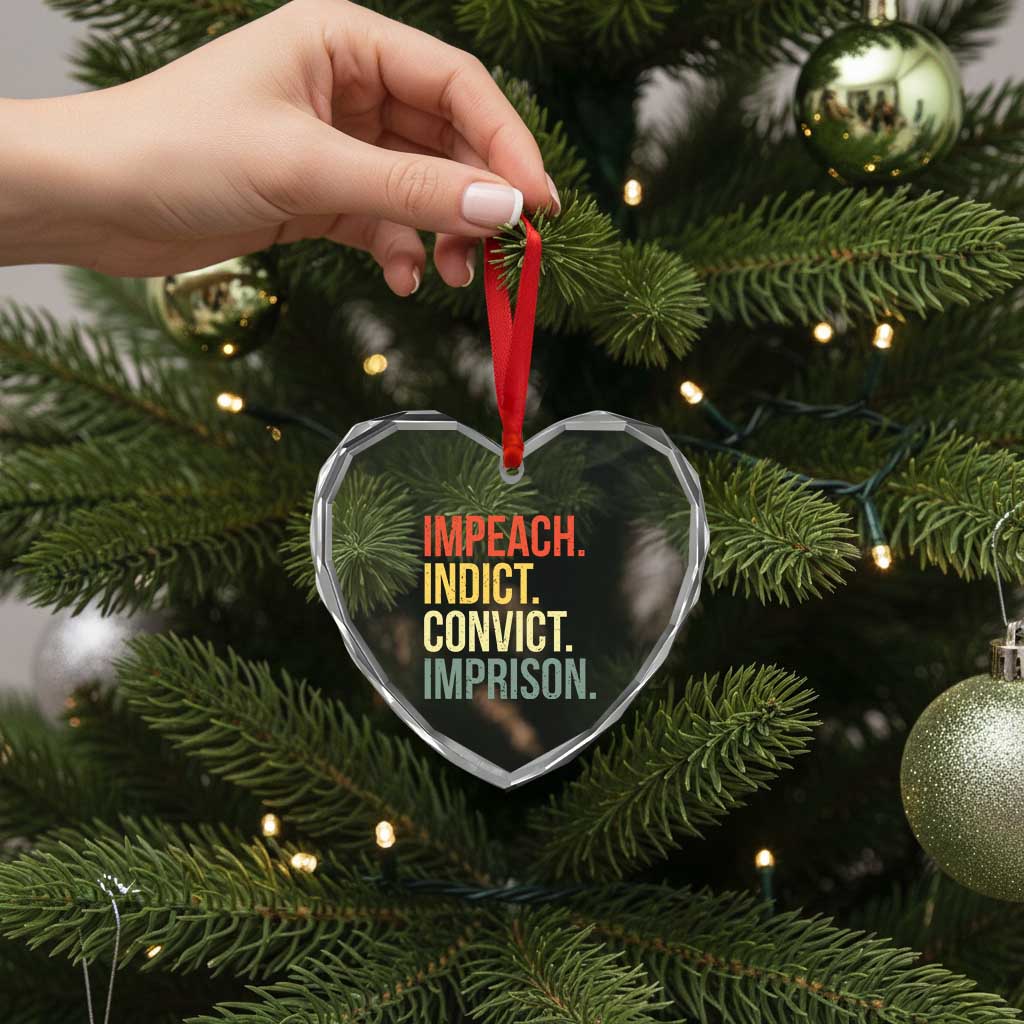 Impeach Indict Convict Imprison Heart Crystal Glass Ornament Subtle FDT
