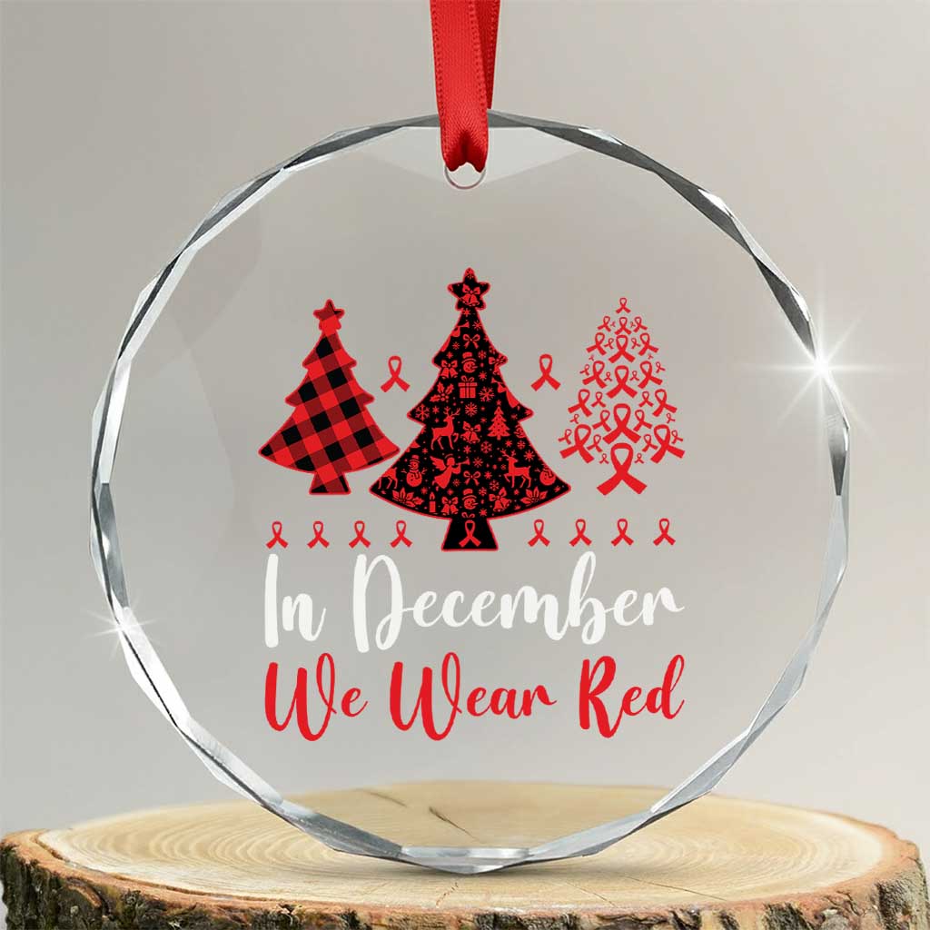 In December We Wear Red Crystal Glass Ornament HIV Awareness Christmas Ribbon Tree Gift - Wonder Print Shop