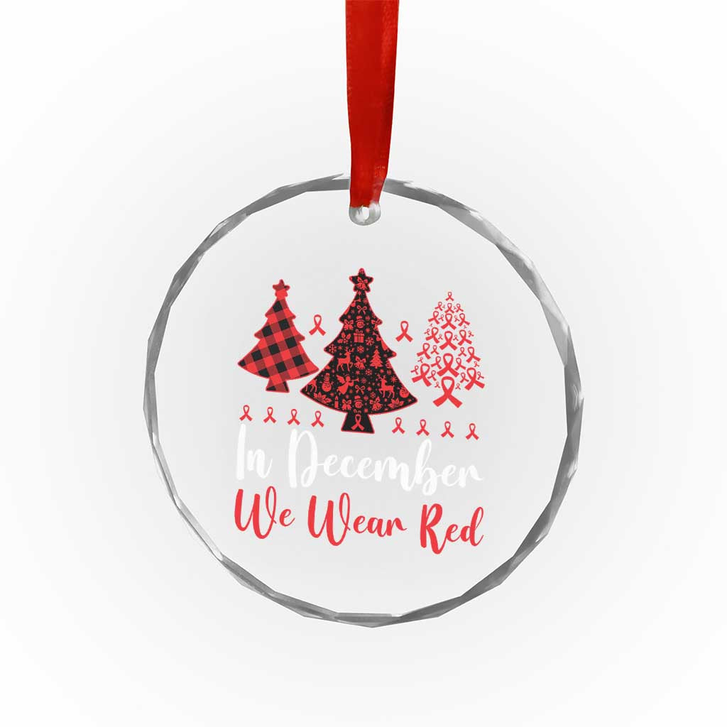 In December We Wear Red Crystal Glass Ornament HIV Awareness Christmas Ribbon Tree Gift - Wonder Print Shop