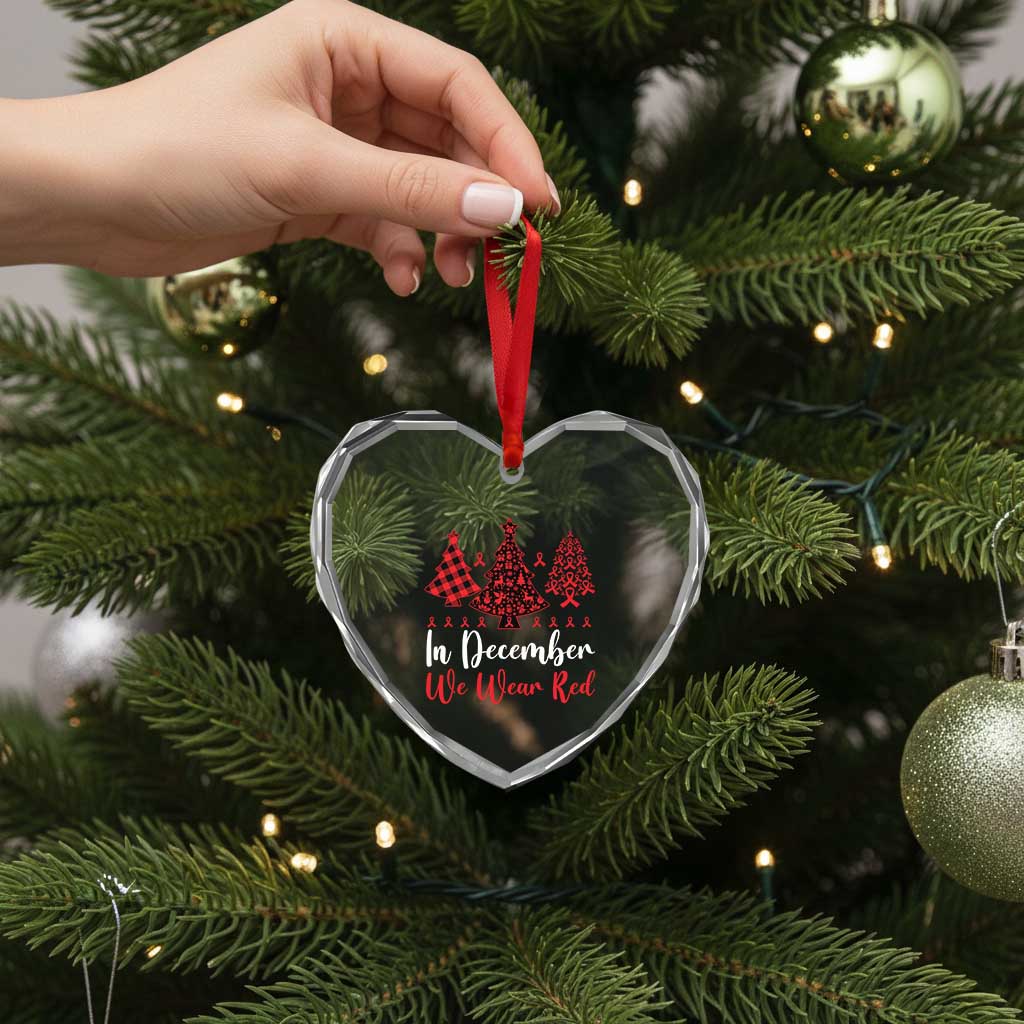 In December We Wear Red Heart Crystal Glass Ornament HIV Awareness Christmas Ribbon Tree Gift - Wonder Print Shop