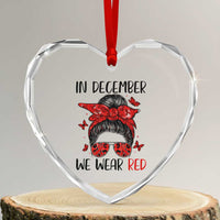 In December We Wear Red Heart Crystal Glass Ornament HIV Awareness Empowered Woman Gift - Wonder Print Shop