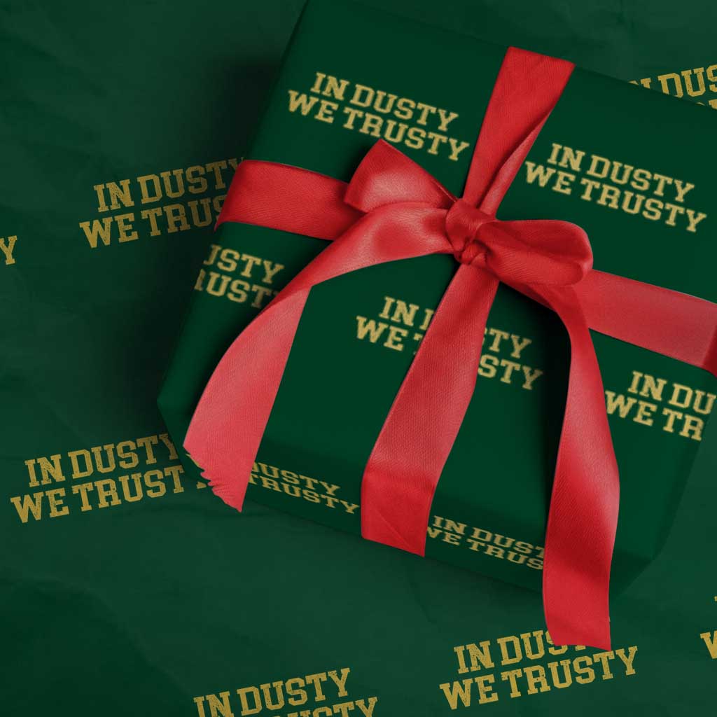 In Dusty We Trusty Wrapping Paper Roll Michigan State Basketball Quote