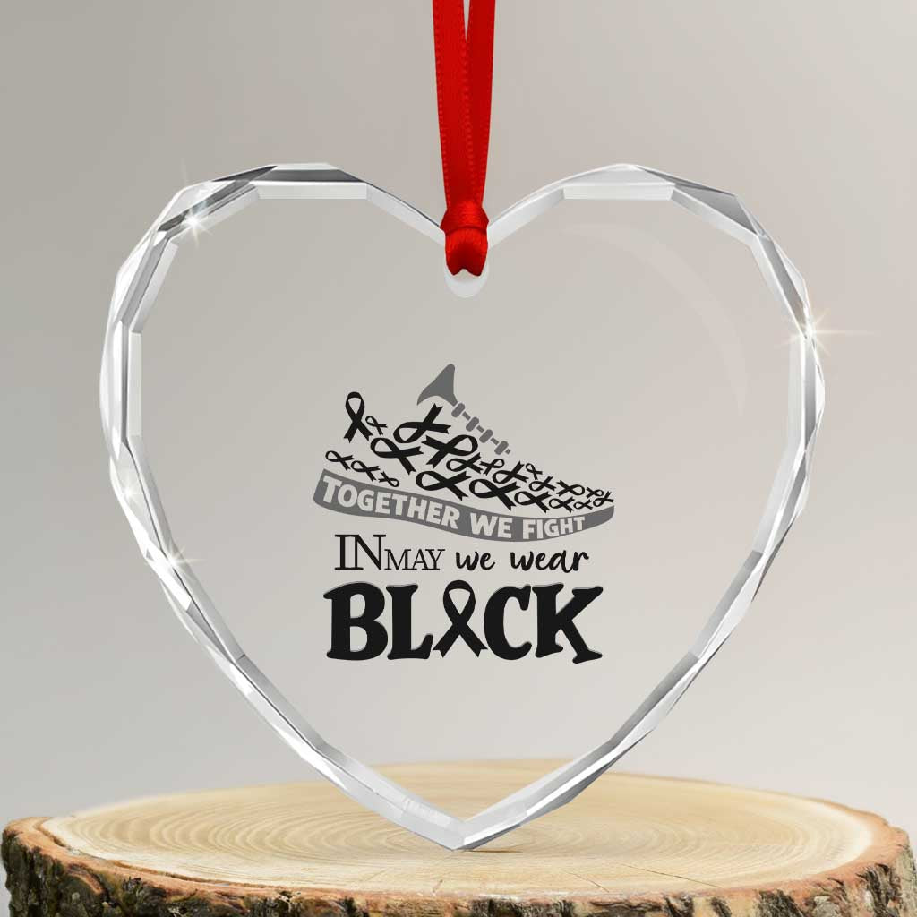 In May We Wear Black Heart Crystal Glass Ornament Melanoma Support Family Gift