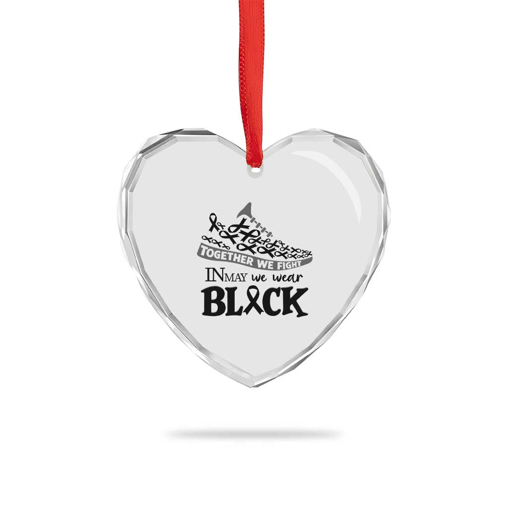 In May We Wear Black Heart Crystal Glass Ornament Melanoma Support Family Gift