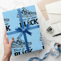 In May We Wear Black Wrapping Paper Roll Melanoma Support Family Gift