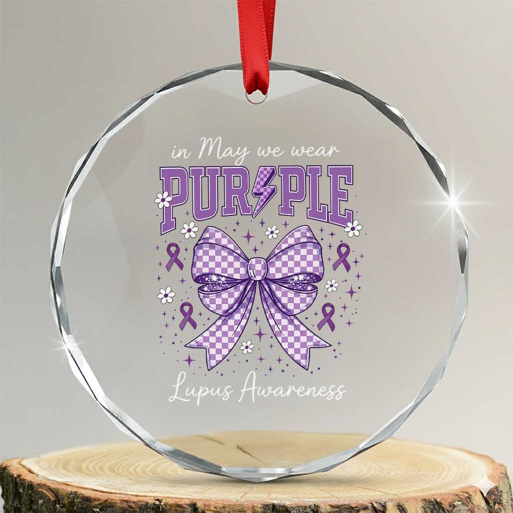 In May We Wear Purple Lupus Awareness Crystal Glass Ornament Purple Ribbon Coquette Bow