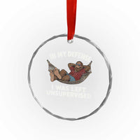 In My Defense I Was Left Unsupervised Funny Bigfoot Crystal Glass Ornament
