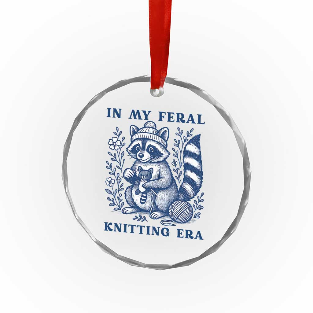 In My Feral Knitting Era Crystal Glass Ornament Raccoon Yarn Lover TS12