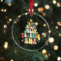 In My Holly Jolly Teacher Era Xmas Groovy Christmas Tree Crystal Glass Ornament TS02