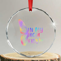 In My Mom Era Crystal Glass Ornament Colorful Butterfly Mothers Day Gift
