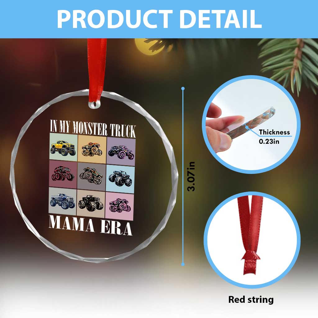 In My Monster Truck Mama Era Crystal Glass Ornament