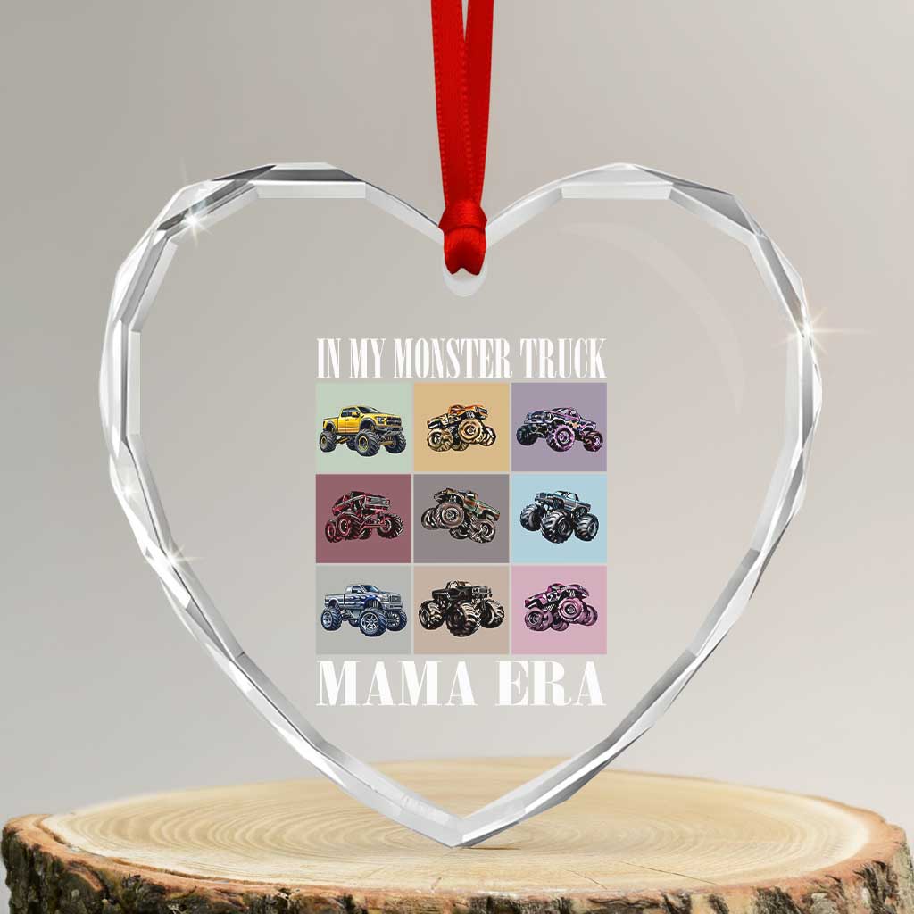 In My Monster Truck Mama Era Heart Crystal Glass Ornament