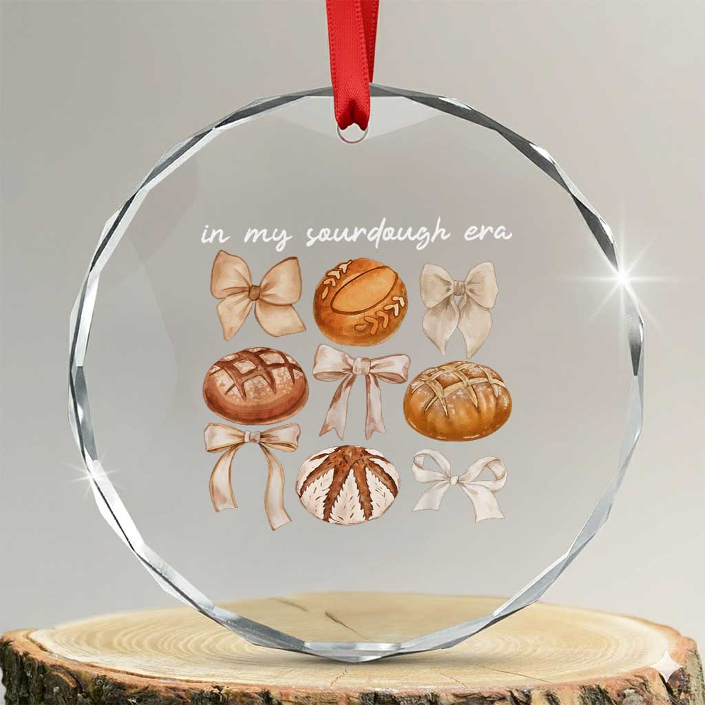 In My Sourdough Era Crystal Glass Ornament Coquette Bows Baking Bread Lover - Wonder Print Shop