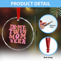 In My Twin Mom Era Crystal Glass Ornament Funny Mama Twin Pregnancy Announcement
