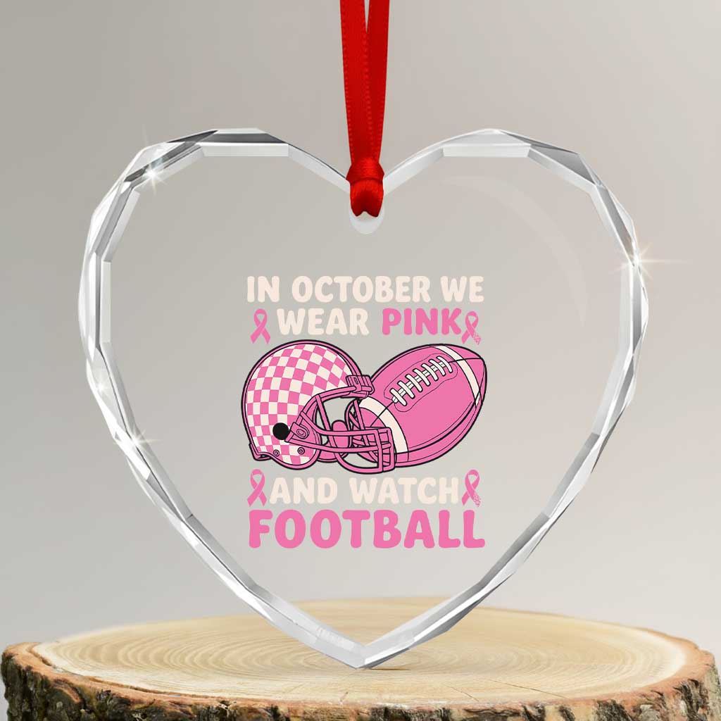 In October We Wear Pink Football Breast Cancer Awareness Heart Crystal Glass Ornament Pink Ribbon Checkered Game Day - Wonder Print Shop