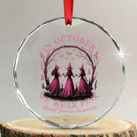 In October We Wear Pink Witches Crystal Glass Ornament Spooky Breast Cancer Witch Halloween Pink Ribbon - Wonder Print Shop