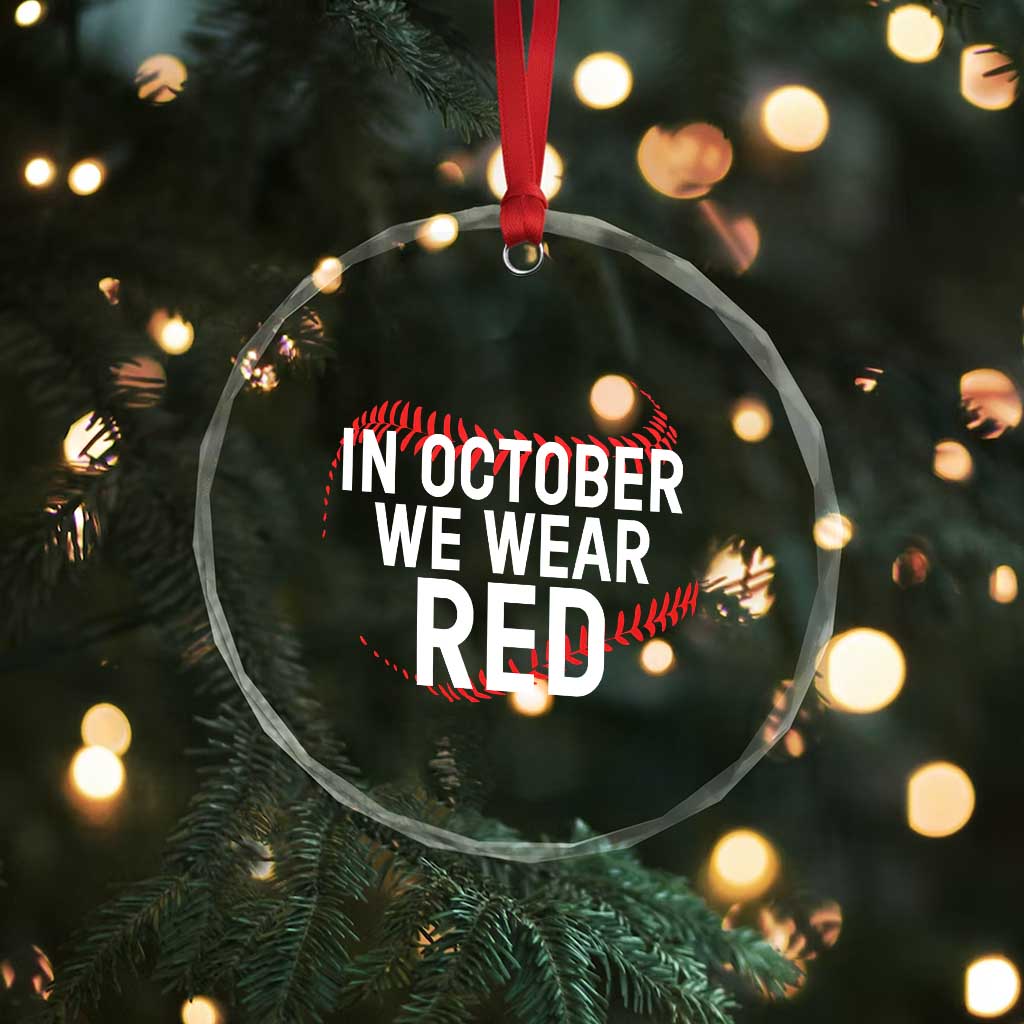 In October We Wear Red Crystal Glass Ornament Philadelphia Baseball Phillies - Wonder Print Shop