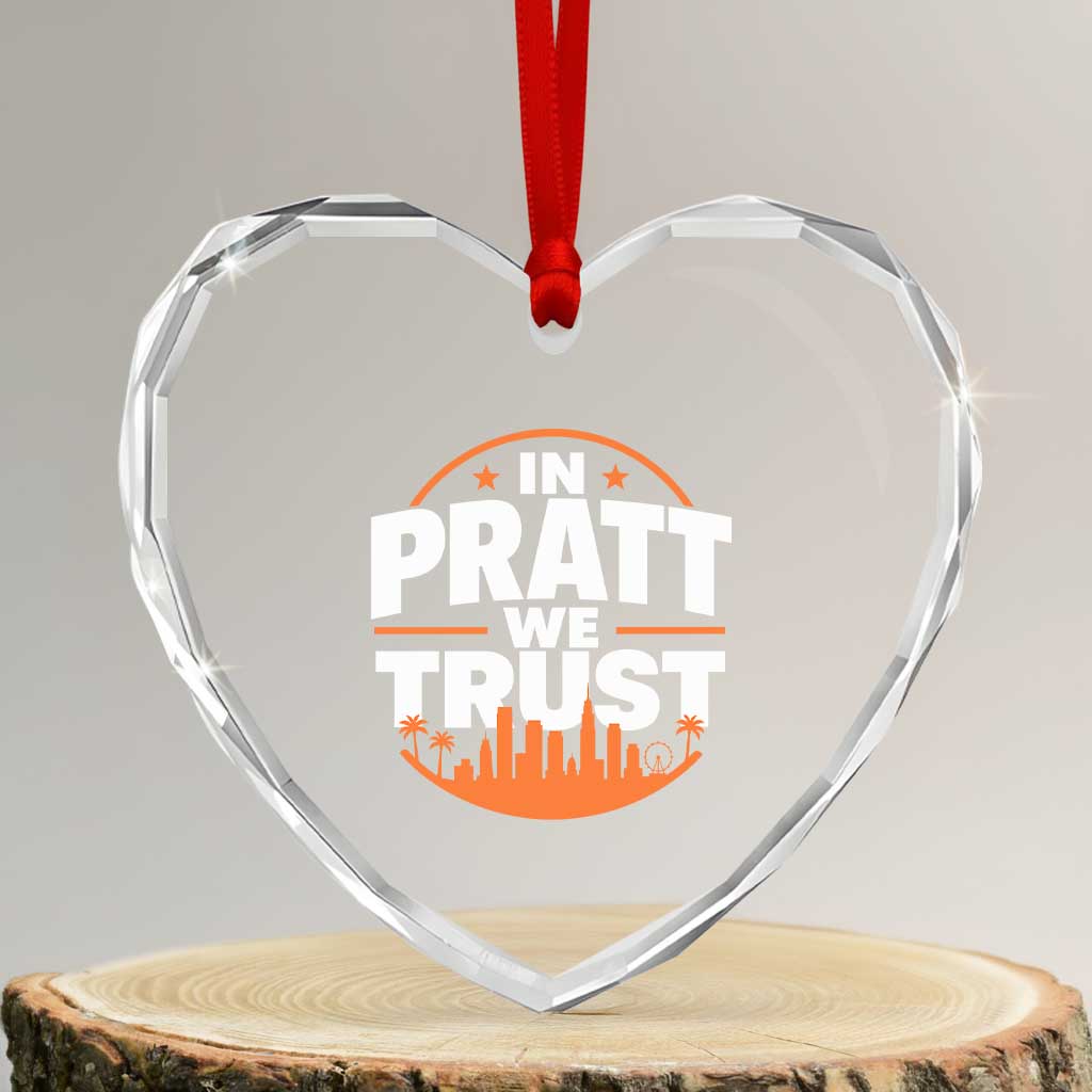 In Pratt We Trust Los Angeles Skyline Graphic Heart Crystal Glass Ornament Patriotic LA City California Pride Local Leadership