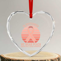 In September We Wear Peach Heart Crystal Glass Ornament Endometrial Cancer Awareness Support