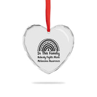 In This Family Nobody Fights Alone Heart Crystal Glass Ornament Melanoma Warrior Support