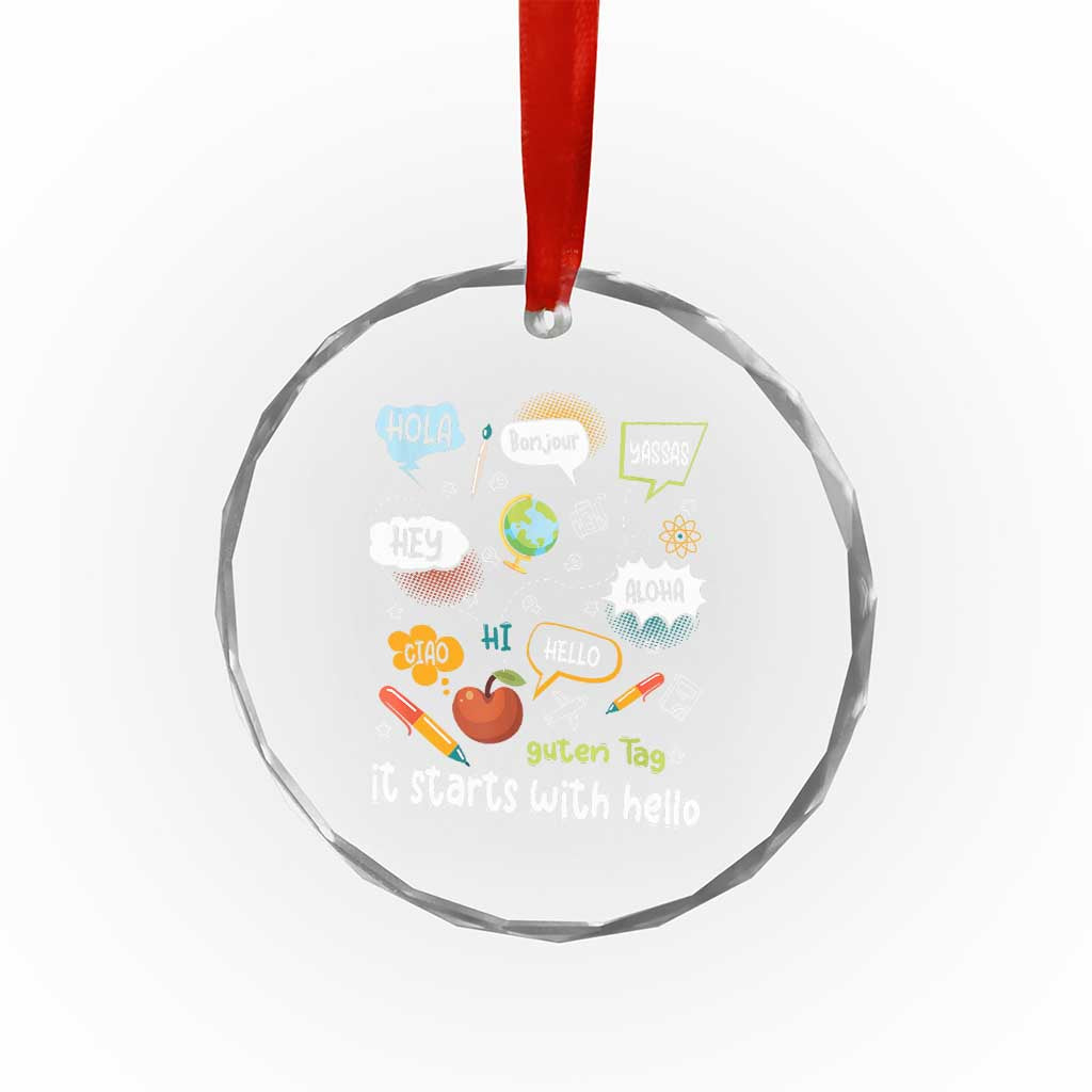 Inclusion Matters Crystal Glass Ornament It Starts With Hello In Languages TS02