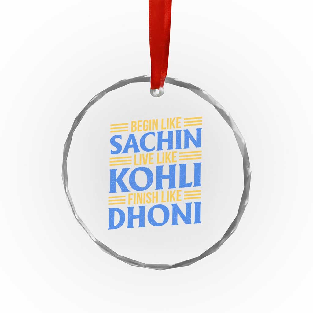 Indian Cricket Crystal Glass Ornament Begin Like Sachin Live Like Kohli Finish Like Dhoni