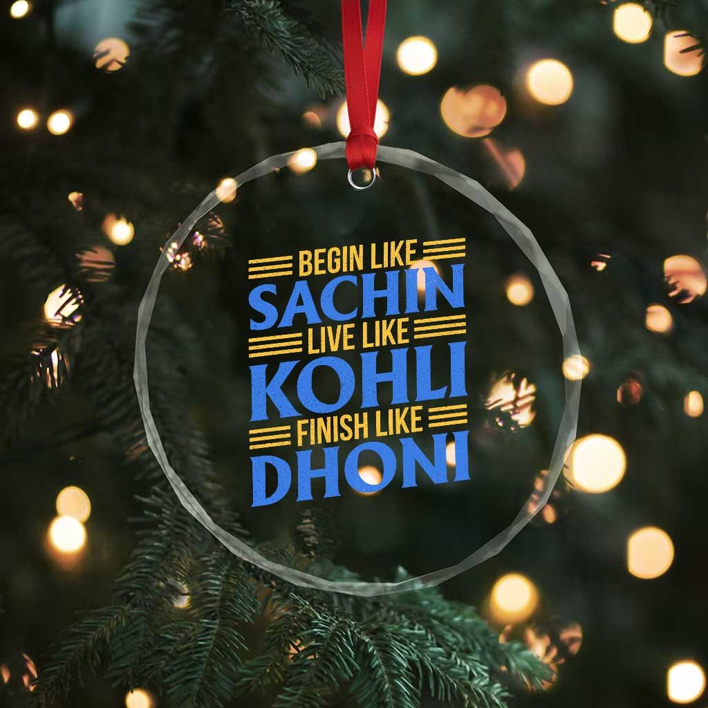 Indian Cricket Crystal Glass Ornament Begin Like Sachin Live Like Kohli Finish Like Dhoni