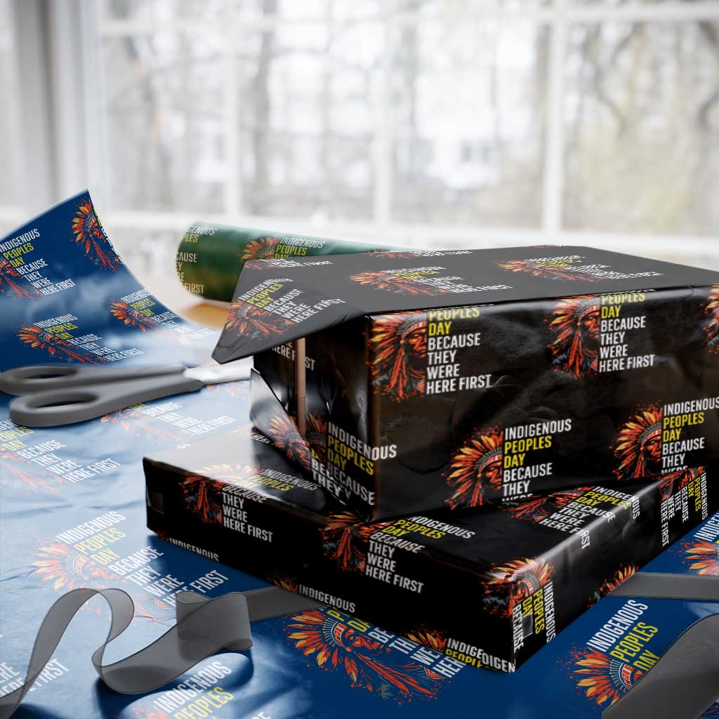 Indigenous Peoples Day Because They Were Here First Wrapping Paper Roll - Wonder Print Shop