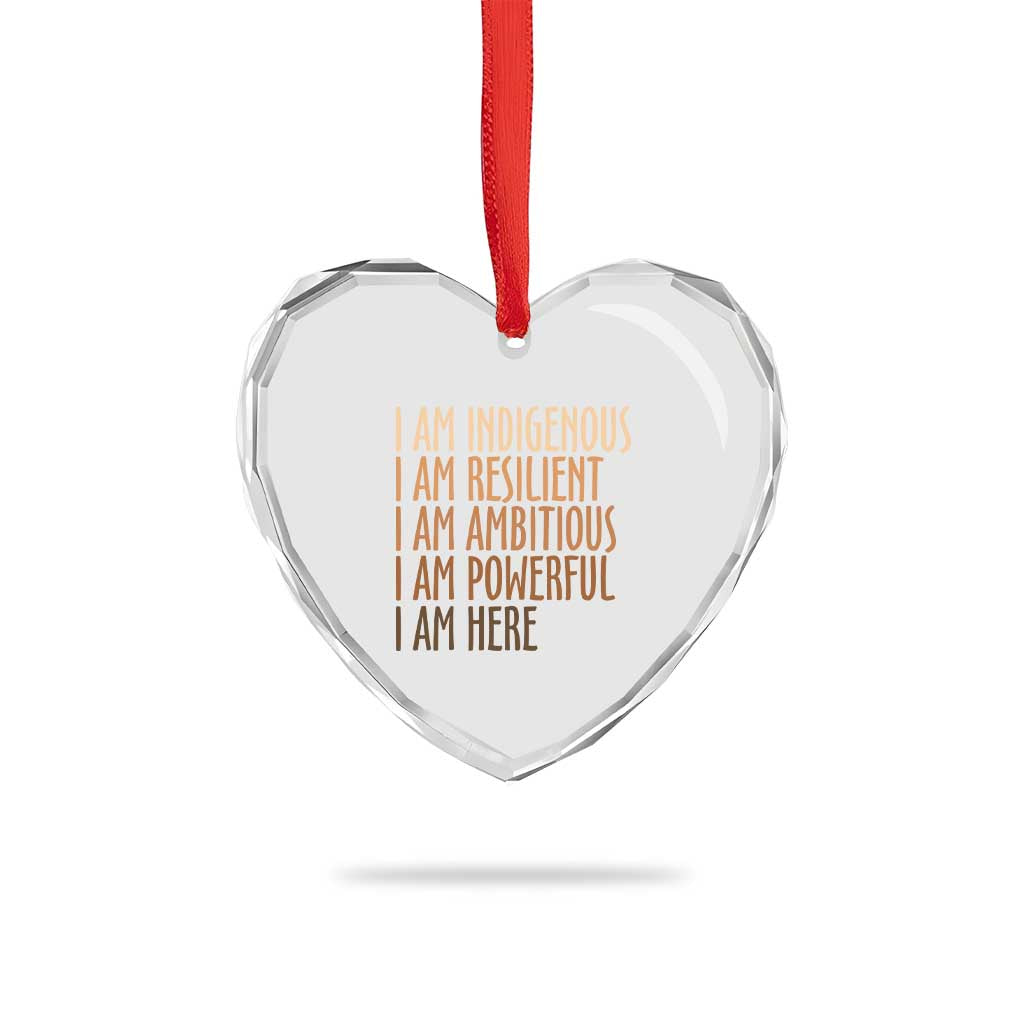 Indigenous Peoples Day Gifts Heart Crystal Glass Ornament Resilient Ambitious Powerful Here