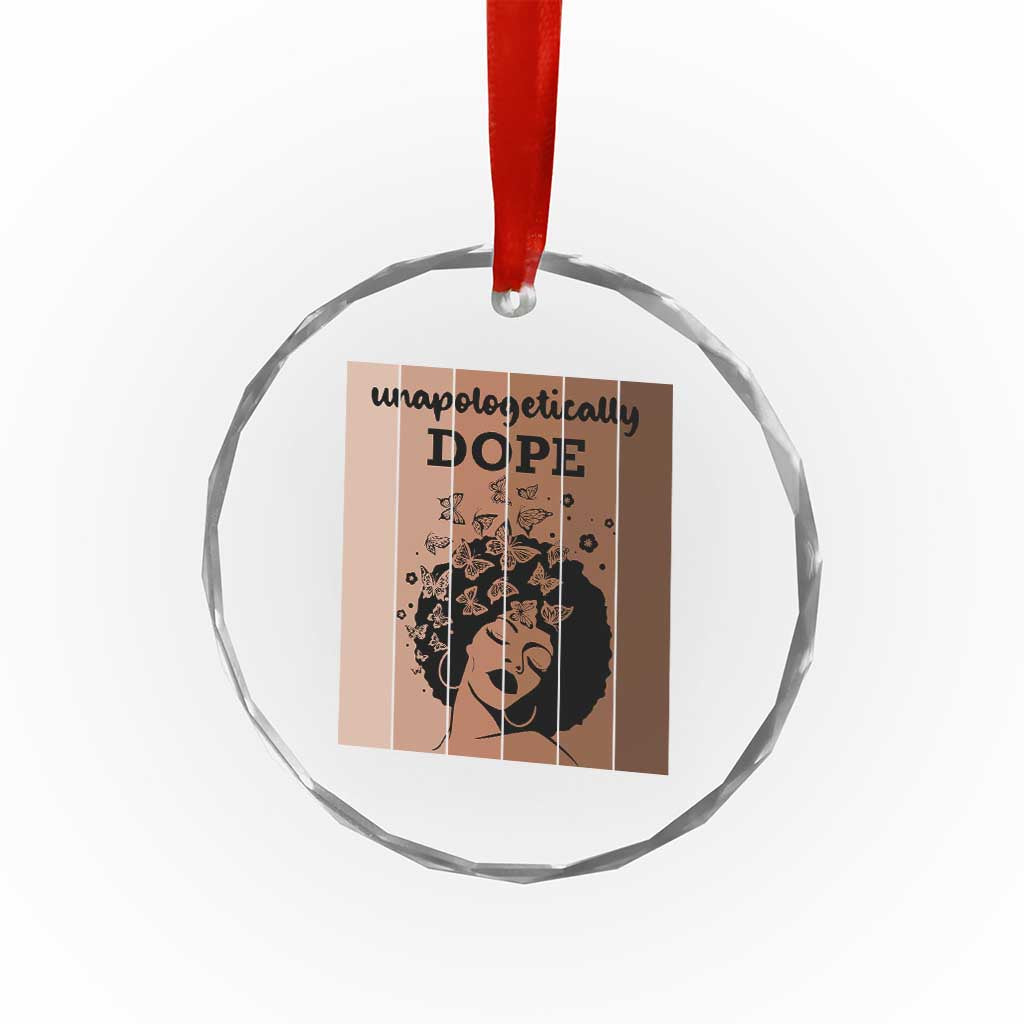 Inspirational Black Women Gift Crystal Glass Ornament Unapologetically Dope - Wonder Print Shop